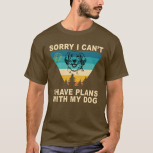 Camiseta Tengo planes con mi perro Funny Dog Lover Gift