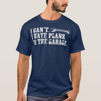 Camiseta Tengo Planes Con Mi Regalo De Trabajo Mecánico De 