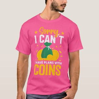 Camiseta Tengo planes con mis monedas divertido coleccionis