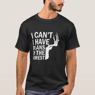 Camiseta Tengo planes en el divertido bosque Hunter Dad Dee