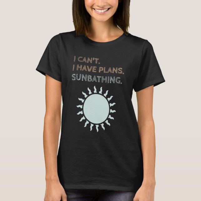 Camiseta Tengo Planes Para Tomar El Sol (Anverso)