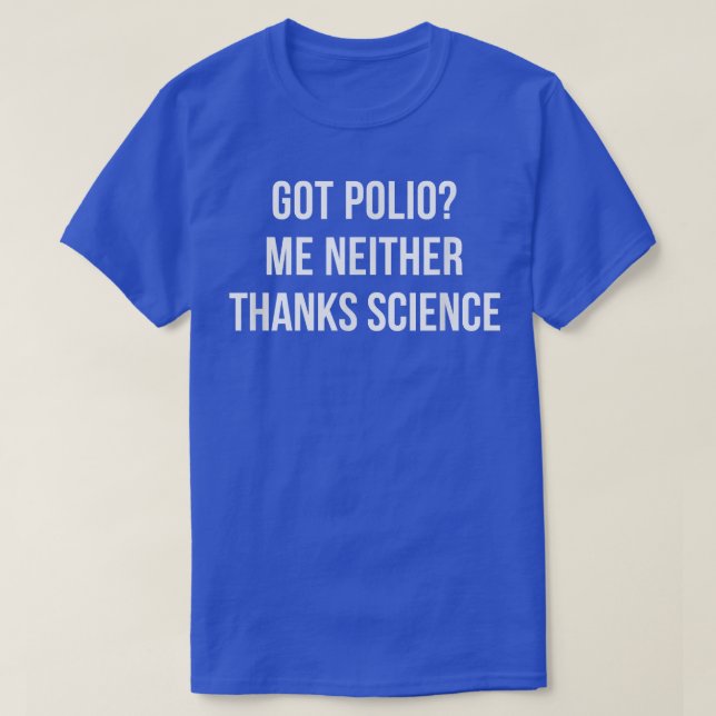 Camiseta Tengo Polio - Yo Tampoco - Gracias Ciencia - 897 (Diseño del anverso)