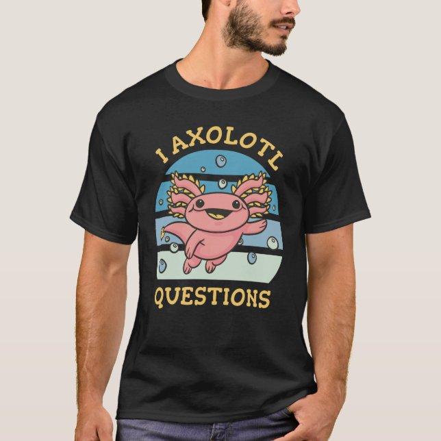 Camiseta Tengo preguntas de ajolote (Anverso)