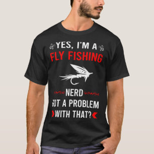 Camiseta Tengo problema con la pesca con mosca