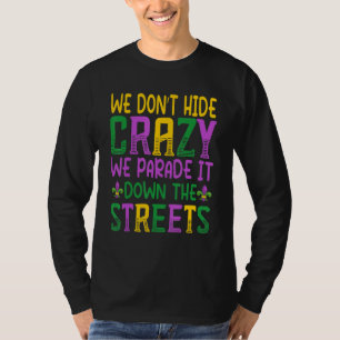 Camiseta Tengo problemas fronterizos Nola Mardi Gras Fiesta