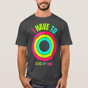 Camiseta Tengo Que Cerrar Mis Anillos, Guay Workout Present