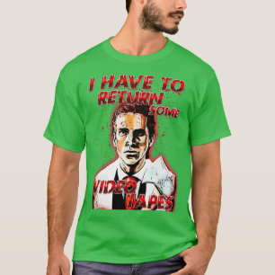 Camiseta tengo que devolver algunas cintas de video