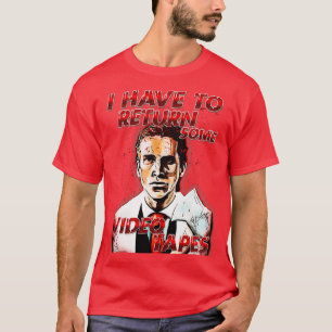 Camiseta tengo que devolver algunas cintas de video 1
