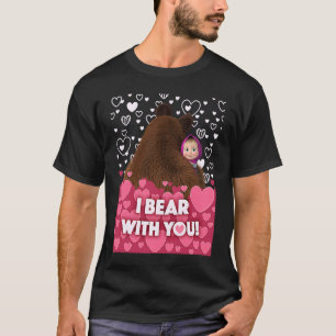 Camiseta Tengo que soportar contigo Masha y el oso