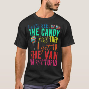 Camiseta Tengo Que Ver A Candy Antes De Entrar En Van No Es