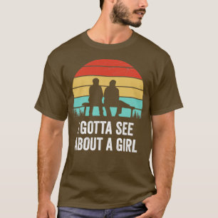 Camiseta Tengo Que Ver Acerca De Una Cita Chica