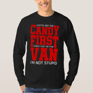 Camiseta Tengo que ver los dulces primero, luego me subo a