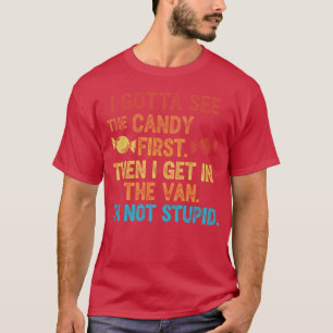 Camiseta Tengo que ver los dulces primero Sarcástico Hallow