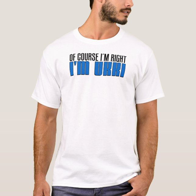 Camiseta Tengo razón yo soy Ukki (Anverso)
