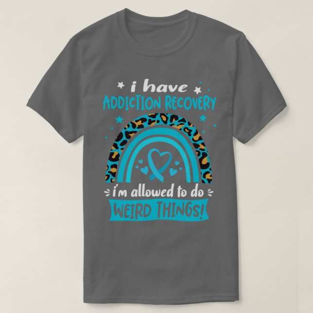 Camiseta Tengo Recuperación de Adicciones me permiten hacer (Diseño del anverso)