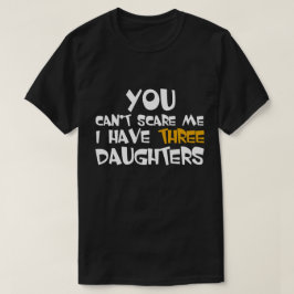 Camiseta Tengo regalo del día de tres padres de las hijas
