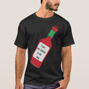 Camiseta Tengo salsa picante en mi bolso