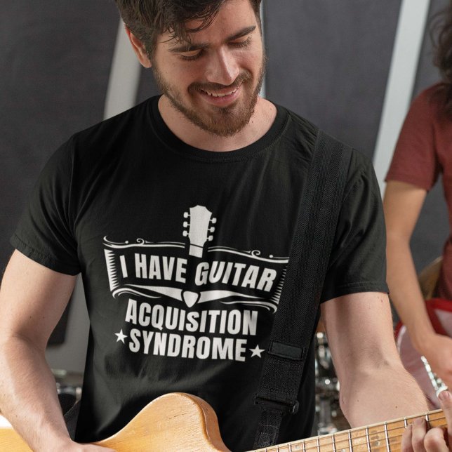 Camiseta Tengo Síndrome De Adquisición De Guitarra (guitar acquisition syndrome shirt)