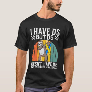 Camiseta Tengo Síndrome de Disminución de DS Concienciación