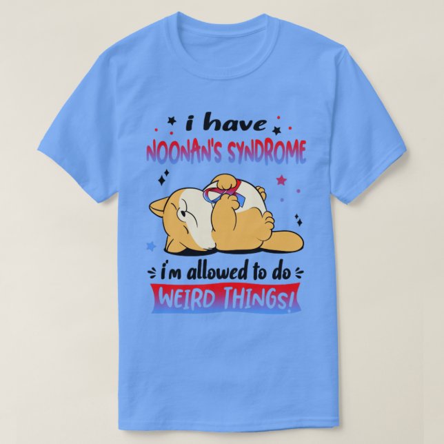 Camiseta Tengo Síndrome de Noonans Me permiten hacer Extrañ (Diseño del anverso)