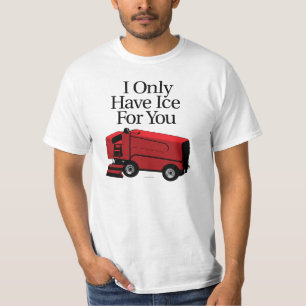 Camiseta Tengo solamente hielo para usted (el hockey)
