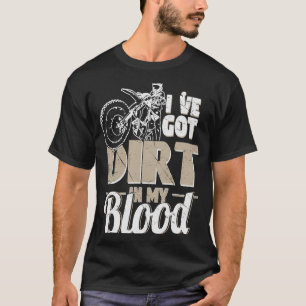 Camiseta Tengo suciedad en mi moto de moto de sangre