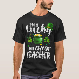 Camiseta Tengo Suerte De Maestra De 3er Grado St Patrick S 