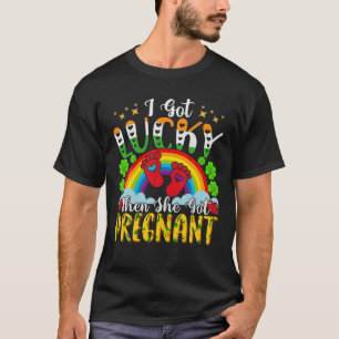 Camiseta Tengo Suerte De Que Ella Se Quedó Embarazada Invit