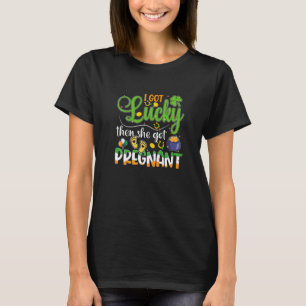 Camiseta Tengo Suerte Y Luego Se Quedó Embarazada Pun St Pa