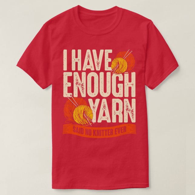 Camiseta Tengo Suficiente Yarn Dijo Que No Había Acróbatas. (Diseño del anverso)