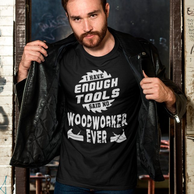 Camiseta Tengo Suficientes Herramientas Que No Han Dicho Ni (Subido por el creador)