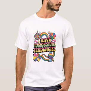 Camiseta Tengo Tendencias Homosexuales Mes del Orgullo LGBT