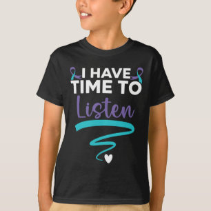 Camiseta Tengo Tiempo De Escuchar Que Tu Vida Importa La He