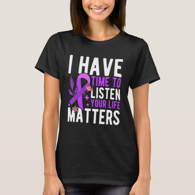 Camiseta Tengo Tiempo De Escuchar Tu Vida Suicida Antes (Anverso)