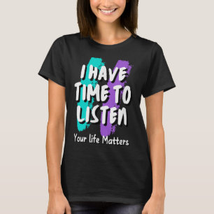Camiseta Tengo Tiempo Para Escuchar Conciencia sobre la Pre