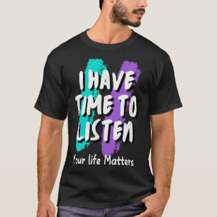 Camiseta Tengo Tiempo Para Escuchar Conciencia Sobre La Pre