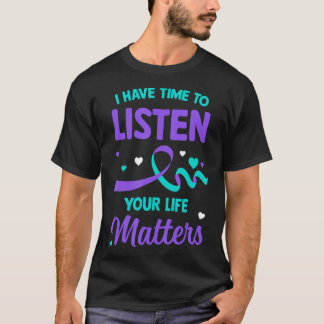 Camiseta Tengo Tiempo Para Escuchar El Suicidio De Salud Me