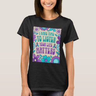 Camiseta Tengo Tiempo Para Escuchar La Conciencia De La Pre