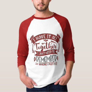 Camiseta Tengo Todo Bajo Control Cita Divertida Y Sarcástic