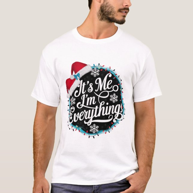 Camiseta Tengo Todo Lo Que Quiero Para Navidades Es Yo Soy (Anverso)