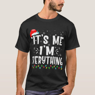 Camiseta Tengo Todo Lo Que Quiero Para Navidades Es Yo Soy