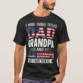 Camiseta Tengo Tres Títulos Papá Abuelo Y Bisabuelo