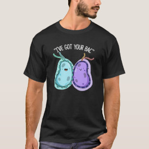 Camiseta Tengo tu bacteria graciosa Pun Dark BG