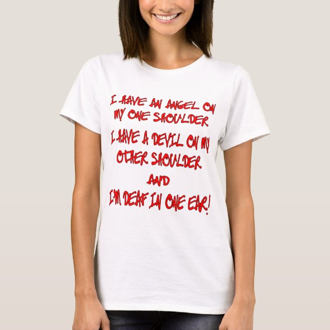 Camiseta Tengo Un Ángel Sobre Un Hombro Un Diablo Sobre Otr (Anverso)