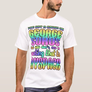 Camiseta ¡Tengo un apuro por George Soros!
