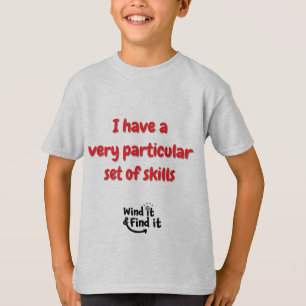 Camiseta Tengo un conjunto muy particular de habilidades
