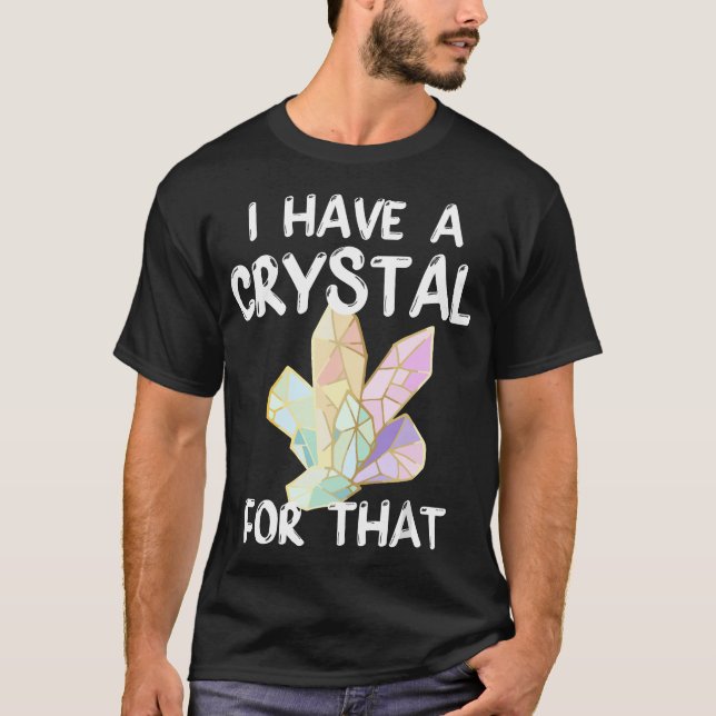 Camiseta Tengo Un Cristal Para Ese Divertido Gemstone Chakr (Anverso)