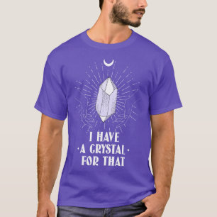 Camiseta Tengo Un Cristal Para Ese Namaste Energy Healer