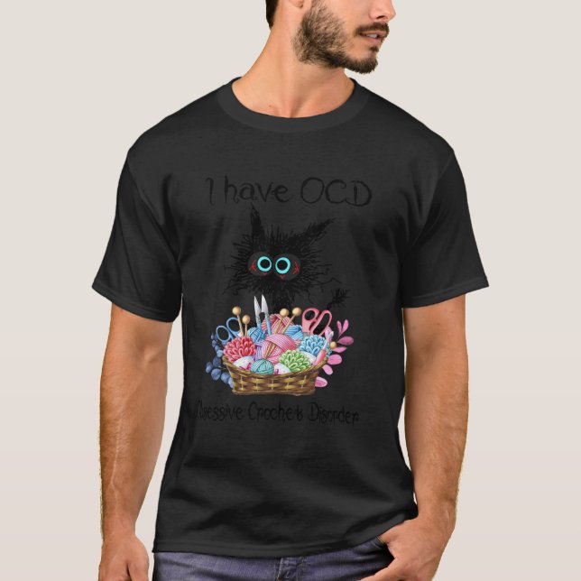 Camiseta Tengo Un Gato Obsesivo De Trastorno Crochet Ocd (Anverso)