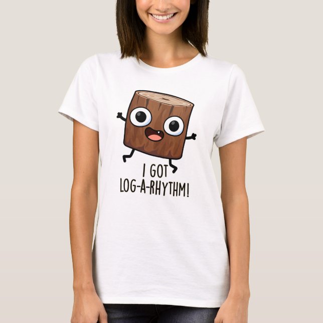 Camiseta Tengo un gol-a-rhythm Funny Wood Pun (Anverso)